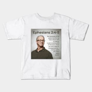 Ephesians 2:4-6 Kids T-Shirt